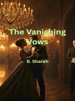 cover image of The Vanishing Vows